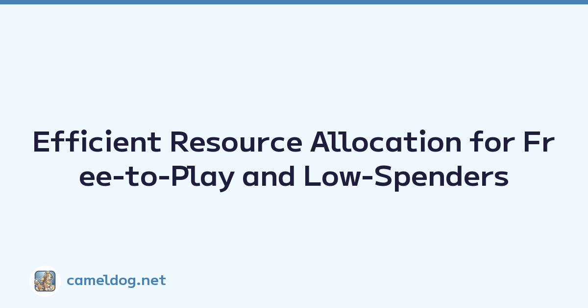 Efficient Resource Allocation for Free-to-Play and Low-Spenders